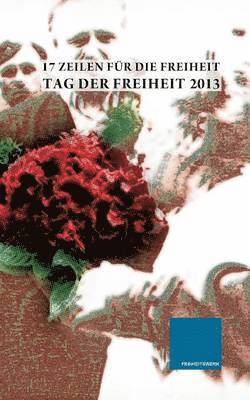 bokomslag 17 Zeilen fr die Freiheit 2013