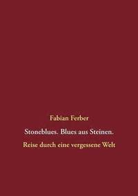 bokomslag Stoneblues. Blues aus Steinen