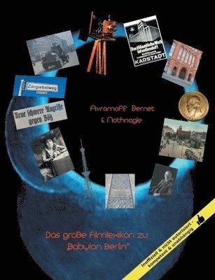 Claus Bernet, David Avramoff, Alan Nothnagle - große Filmlexikon zu "Babylon Berlin", Häftad
