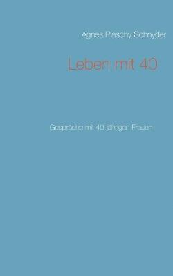 Leben mit 40 1