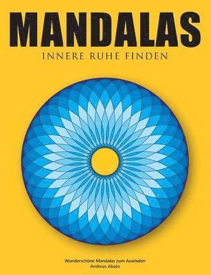 Mandalas - Innere Ruhe finden 1