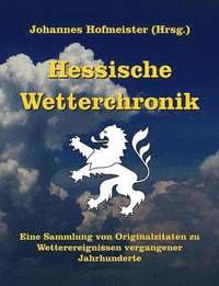 bokomslag Hessische Wetterchronik