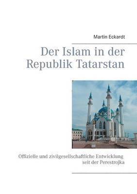 bokomslag Islam in der Republik Tatarstan