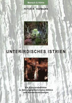 Unterirdisches Istrien 1