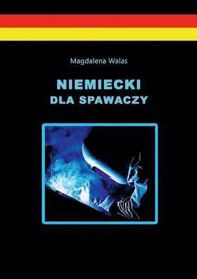 Magdalena Walas - Niemiecki dla spawaczy, Häftad