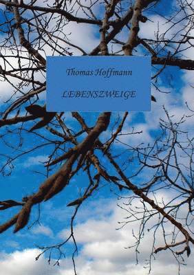 Thomas Hoffmann - Lebenszweige, Häftad