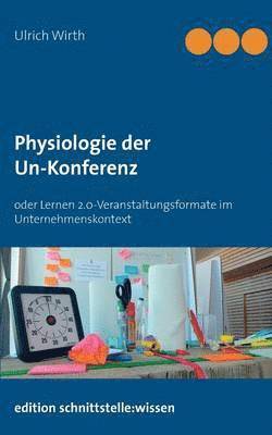 bokomslag Physiologie der Un-Konferenz