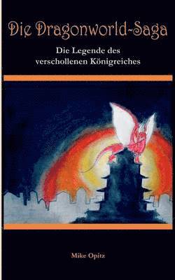 Mike Opitz - Dragonworld-Saga, Häftad
