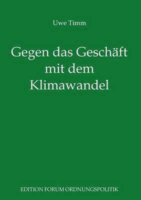 bokomslag Gegen das Geschäft mit dem Klimawandel