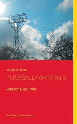 bokomslag Fußballfahrten 3