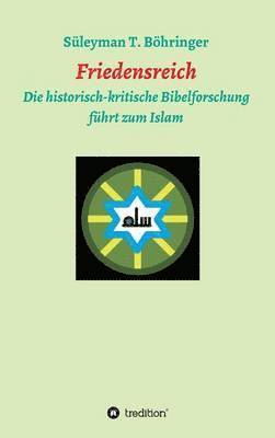 Suleyman Tilmann Bohringer, Süleyman Tilmann Böhringer - Friedensreich, Inbunden