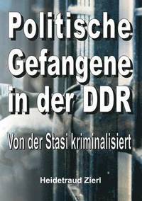 bokomslag Politische Gefangene in der DDR