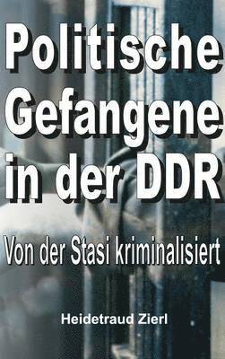 bokomslag Politische Gefangene in der DDR