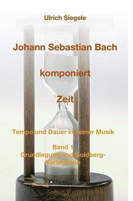 bokomslag Johann Sebastian Bach komponiert Zeit