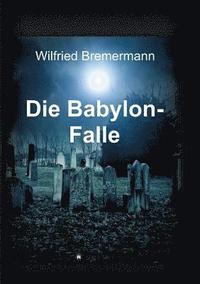 bokomslag Die Babylon-Falle