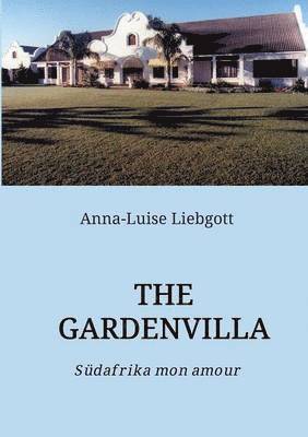 The Gardenvilla 1