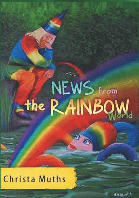 bokomslag News from the Rainbow World