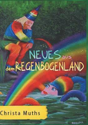 bokomslag Neues aus dem Regenbogenland