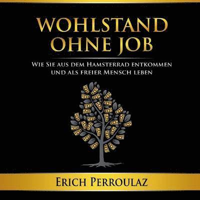 Wohlstand ohne Job 1