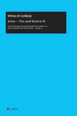 bokomslag Artes - Pro und Kontra III