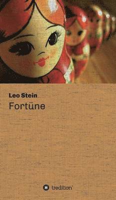 Leo Stein - Fortüne, Inbunden