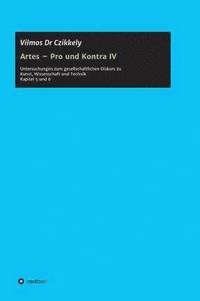bokomslag Artes - Pro und Kontra IV