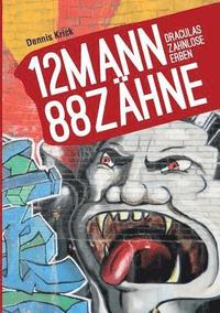 bokomslag 12 Mann - 88 Zhne