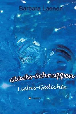 Glcks-Schnuppen 1