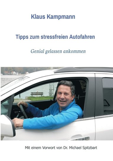 bokomslag Tipps zum stressfreien Autofahren