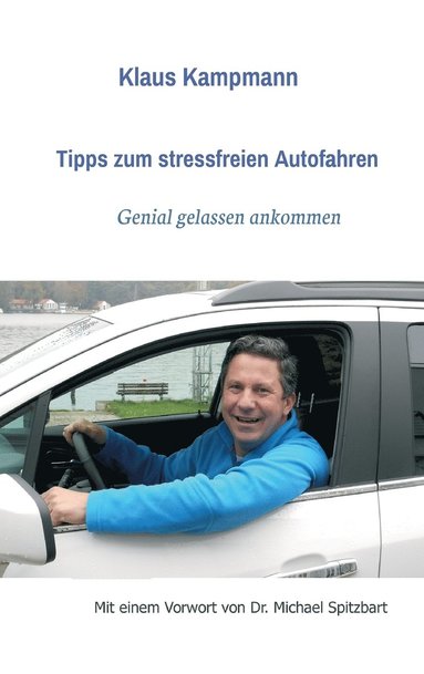 bokomslag Tipps zum stressfreien Autofahren