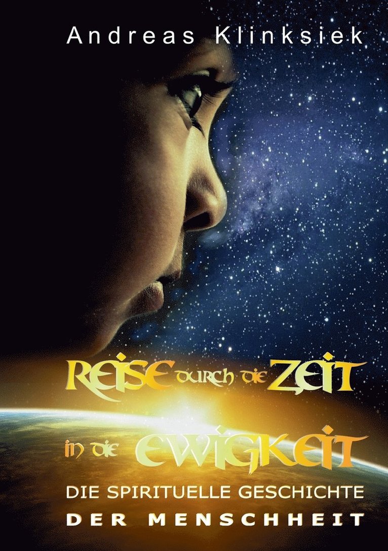 Reise durch die Zeit - in die Ewigkeit