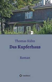 bokomslag Kupferhaus