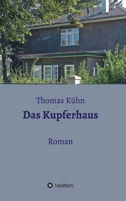 bokomslag Kupferhaus