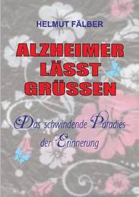 bokomslag Alzheimer Lasst Grussen