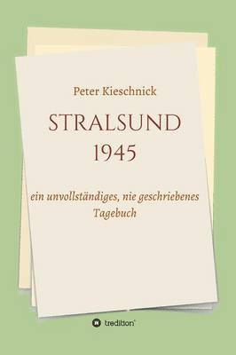 bokomslag Stralsund 1945