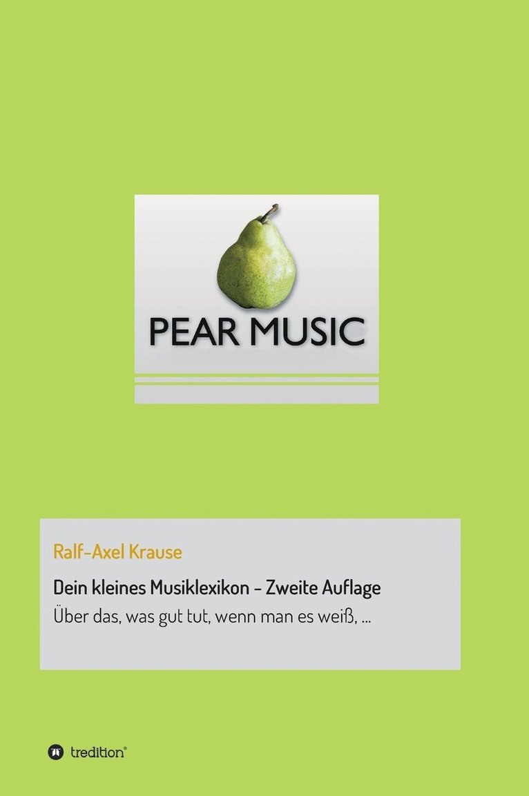 Ralf-Axel Krause - Dein kleines Musiklexikon - Zweite Auflage, Inbunden