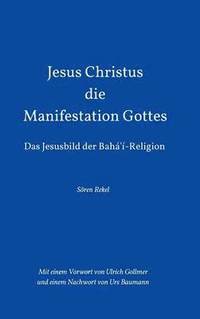 bokomslag Jesus Christus - Die Manifestation Gottes