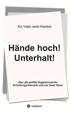 bokomslag Hnde hoch! Unterhalt!