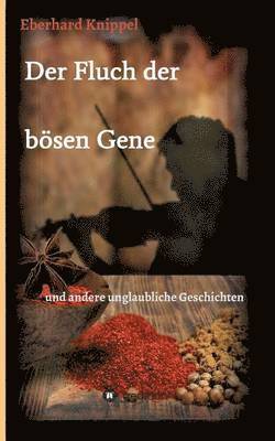 Fluch der bösen Gene
