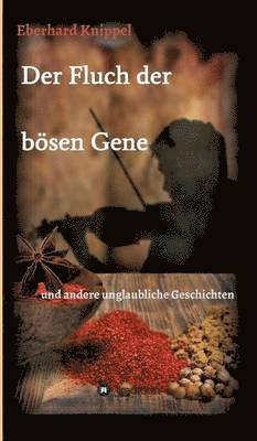 Fluch der bösen Gene