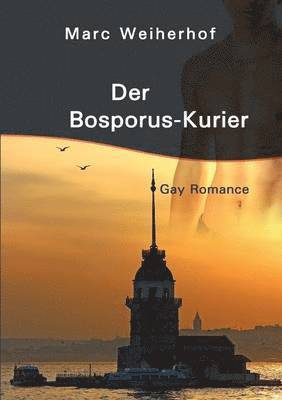 bokomslag Der Bosporus-Kurier