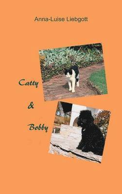 Catty & Bobby 1