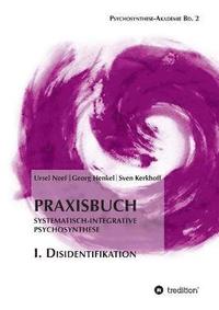 bokomslag Praxisbuch Systematisch-Integrative Psychosynthese