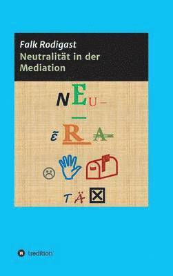 bokomslag Neutralitat in der Mediation