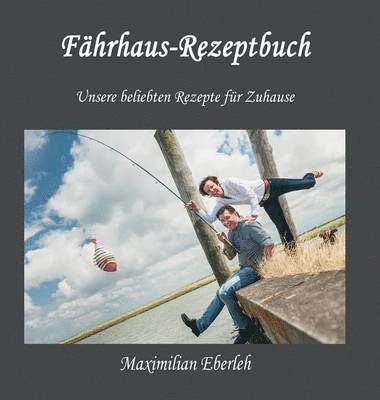 bokomslag Fahrhaus-Rezeptbuch