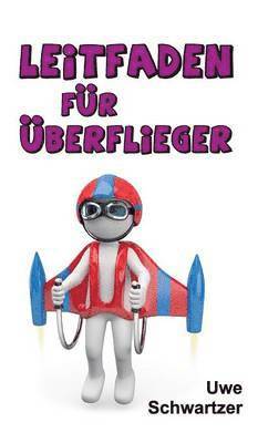 Leitfaden für Überflieger