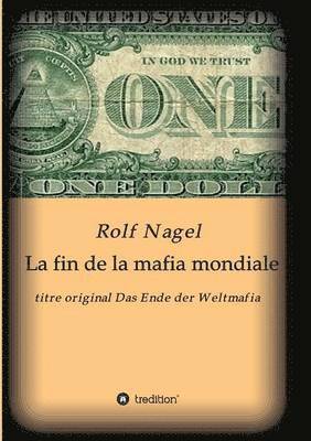 bokomslag La fin de la mafia mondiale