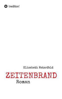 Zeitenbrand 1