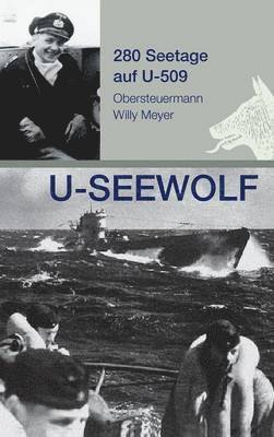 U-SEEWOLF, 280 Seetage auf U-509 1