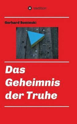 Das Geheimnis der Truhe 1